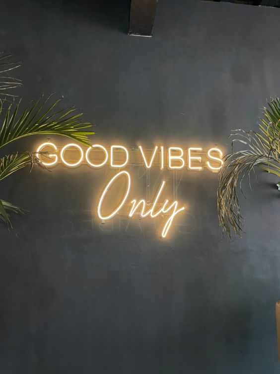 064 | Neon Good Vibes Only